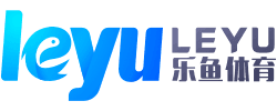 leyu·乐鱼体育(中国)登录入口-官方网站